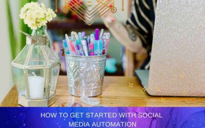 How To Get Started With Social Media Automation